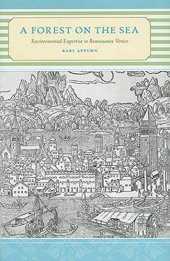 book A forest on the sea: environmental expertise in Renaissance Venice