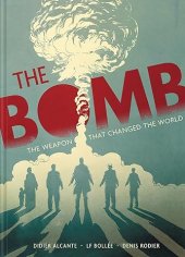 book The Bomb: The Weapon That Changed the World