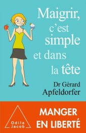 book Maigrir, c'est simple et dans la tête