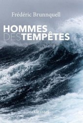 book Hommes des tempêtes: récit