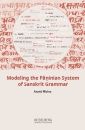 book Modeling the Pāṇinian System of Sanskrit Grammar