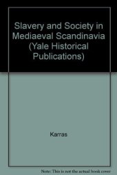 book Slavery and society in medieval Scandinavia