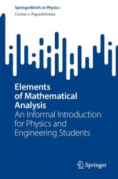 book Elements of Mathematical Analysis: An Informal Introduction for Physics and Engineering Students