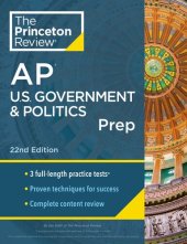 book Princeton Review AP U.S. Government & Politics Prep : 3 Practice Tests + Complete Content Review + Strategies & Techniques