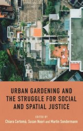 book Urban gardening and the struggle for social and spatial justice