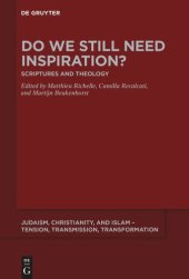 book Do We Still Need Inspiration?: Scriptures and Theology