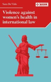 book Violence against women's health in international law