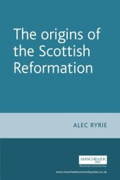 book The origins of the Scottish Reformation