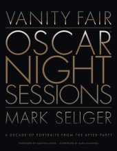 book Vanity Fair: Oscar Night Sessions: A Decade of Portraits from the After-Party