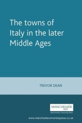 book The towns of Italy in the later Middle Ages