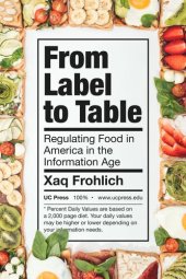 book From Label to Table: Regulating Food in America in the Information Age