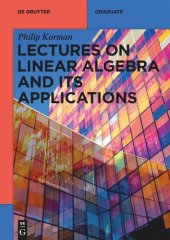 book Lectures on Linear Algebra and its Applications