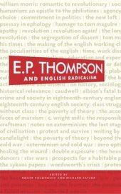 book E. P. Thompson and English radicalism