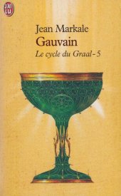 book Le Cycle Du Graal - V - Gauvain