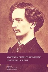 book Algernon Charles Swinburne: Unofficial Laureate