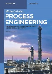 book Process Engineering: Addressing the Gap between Study and Chemical Industry