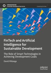 book FinTech and Artificial Intelligence for Sustainable Development: The Role of Smart Technologies in Achieving Development Goals (Sustainable Development Goals Series)