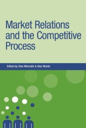 book Market relations and the competitive process