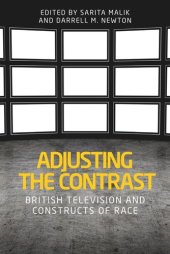 book Adjusting the contrast: British television and constructs of race