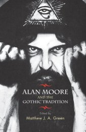 book Alan Moore and the Gothic tradition