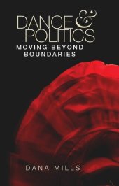 book Dance and politics: Moving beyond boundaries