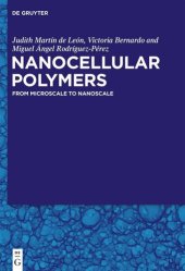 book Nanocellular Polymers: From Microscale to Nanoscale