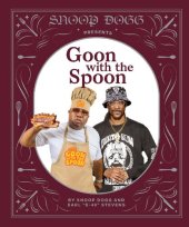 book Snoop Presents Goon with the Spoon