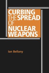 book Curbing the spread of nuclear weapons