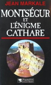 book Montségur Et L'Enigme Cathare