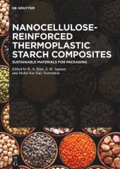 book Nanocellulose-Reinforced Thermoplastic Starch Composites: Sustainable Materials for Packaging