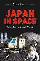 book Japan In Space: Past, Present and Future