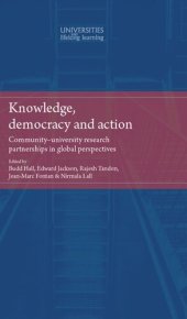 book Knowledge, democracy and action: Community-university research partnerships in global perspectives