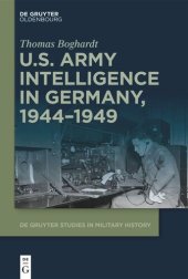 book U.S. Army Intelligence in Germany, 1944–1949