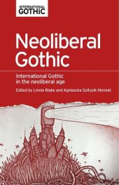 book Neoliberal gothic: International gothic in the neoliberal age