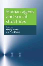 book Human agents and social structures