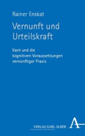 book Vernunft Und Urteilskraft: Kant Und Die Kognitiven Voraussetzungen Vernunftiger Praxis (German Edition)