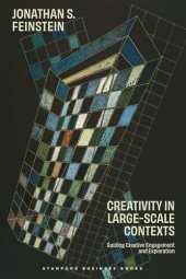 book Creativity in Large-Scale Contexts: Guiding Creative Engagement and Exploration