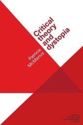 book Critical theory and dystopia