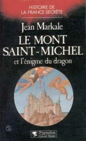 book Le Mont-Saint-Michel Et L'Énigme Du Dragon