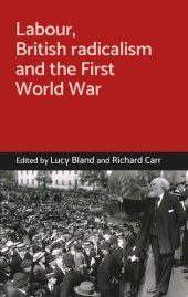 book Labour, British radicalism and the First World War