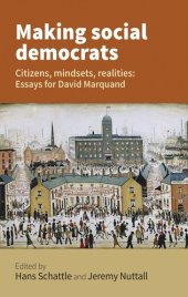 book Making social democrats: Essays for David Marquand