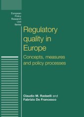 book Regulatory quality in Europe: Concepts, measures and policy processes