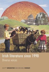 book Irish Literature Since 1990: Diverse voices