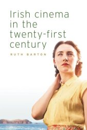 book Irish cinema in the twenty-first century