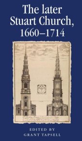 book The later Stuart Church, 1660–1714