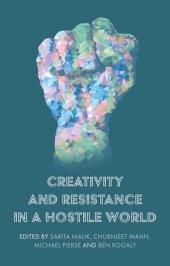 book Creativity and resistance in a hostile world