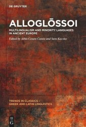 book Alloglо̄ssoi: Multilingualism and Minority Languages in Ancient Europe