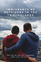 book Immigrants as outsiders in the two Irelands