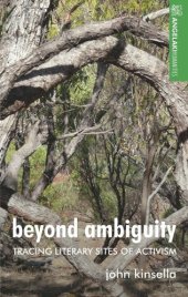 book Beyond ambiguity: Tracing literary sites of activism