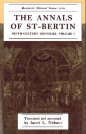 book The annals of St-Bertin: Ninth-century histories, volume I